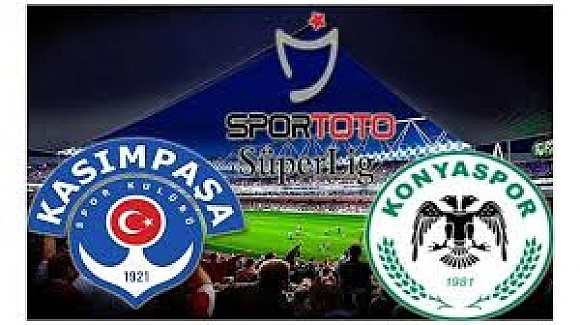 Kasımpaşa-Torku Konyaspor maçında ilk 11'ler belli oldu